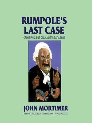 Rumpole's Last Case - Audiobook